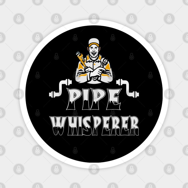 Plumber Whisperer for Plumber Dad Gift Magnet by Leonitrias Welt